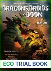 Dragons, Droids and Doom: Year One