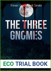 The Three Gnomes (Trevor Lowe Book 7)