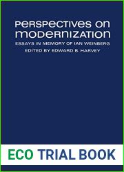 Perspectives on Modernization: Essays in Memory of Ian Weinberg