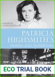 Patricia Highsmith|s Diaries and Notebooks: The New York Years, 1941-1950