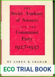 The Soviet Academy of Sciences and the Communist Party, 1927-1932 (Studies of the Harriman Institute, Columbia University)