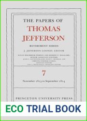 The Papers of Thomas Jefferson, Volume 7 by Jefferson, Thomas published by Princeton University Press Hardcover