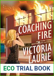 Coaching Fire (A Cat and Gilley Life Coach Mystery, #5)