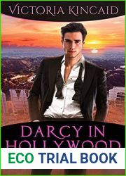 Darcy in Hollywood: A Modern Pride and Prejudice Variation