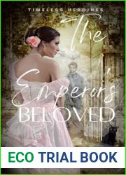 The Emperor|s Beloved (Timeless Heroines)
