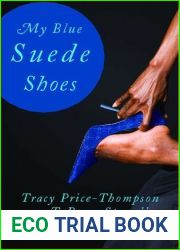 My Blue Suede Shoes: Four Novellas