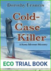 Cold-Case Killer: A Keely Moreno Mystery