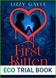 First Bitten: A Bitten Novella
