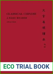 Classical Chinese: A Basic Reader in Three Volumes (The Princeton Language Program: Modern Chinese)