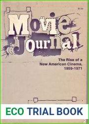 Movie Journal: The Rise of a New American Cinema, 1959-1971