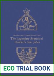 The Legendary Sources of Flaubert|s Saint Julien