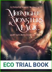 Moonlight, Monsters and Magic