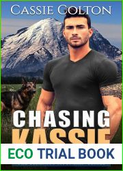 Chasing Kassie (The Serenity Mountain Series Book 2)