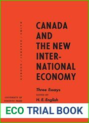Canada and the New International Economy: Three Essays