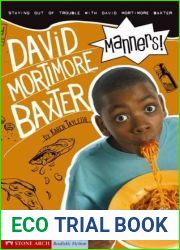 Manners!: Staying out of Trouble with David Mortimore Baxter (David Mortimer Baxter)