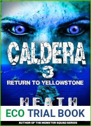 Caldera Book 3: Return To Yellowstone