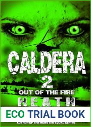 Caldera Book 2: Out Of The Fire