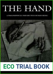 The Hand: A Philosophical Inquiry into Human Being
