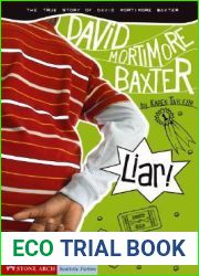 Liar!: The True Story of David Mortimore Baxter