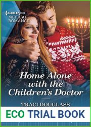 Home Alone with the Children|s Doctor: Curl up with this magical Christmas romance! (Boston Christmas Miracles Book 3)