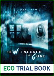 The Witnesses Are Gone