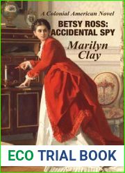 Betsy Ross: Accidental Spy