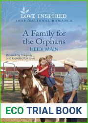 A Family for the Orphans: An Uplifting Inspirational Romance