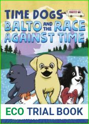 Balto and the Race Against Time (Time Dogs, #1)