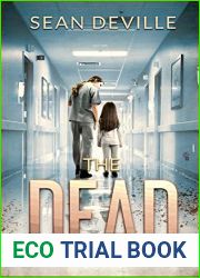 The Dead (Lazarus Strain Chronicles #4)