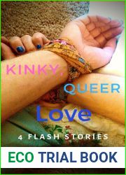 Kinky, Queer Love: Four Flash Stories