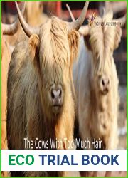 The Cows With Too Much Hair: Empathy is core social and emotional learning step for kids. (Animal Picture Books With Social and Emotional Learning Book 1)