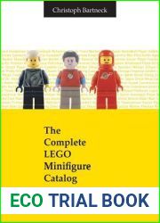 The Complete LEGO Minifigure Catalog 1975-2015