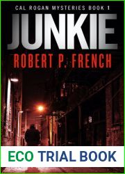 Junkie : Cal Rogan Mysteries, Book 1
