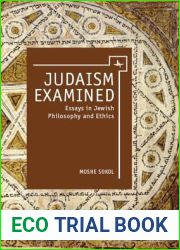 Judaism Examined: Essays in Jewish Philosophy and Ethics