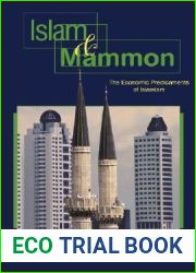 Islam and Mammon: The Economic Predicaments of Islamism