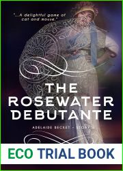 The Rosewater Debutante (Adelaide Beckett,#2)