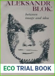Aleksandr Blok: Between Image and Idea