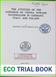 The Attitude of the Congress of Vienna Toward Nationalism in Germany, Italy and Poland