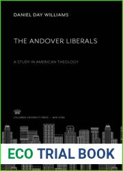 Andover Liberals: A Study in American Theology