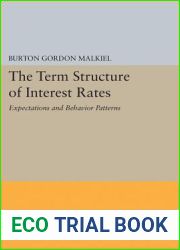 Term Structure of Interest Rates: Expectations and Behavior Patterns (Princeton Legacy Library, 1927)