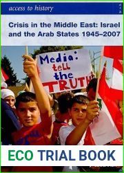 Crisis in the Middle East: Israel and the Arab States 1945-2007 (Access to History)