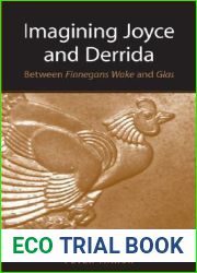 Imagining Joyce and Derrida: Between Finnegans Wake and Glas