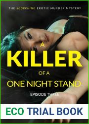 A Killer of a One Night Stand: Episode 3 (The Erotic Serial Mystery Thriller)