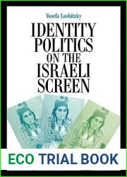 Identity Politics on the Israeli Screen