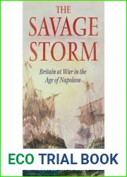 The Savage Storm: Britain on the Brink in the Age of Napoleon