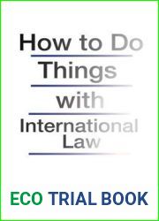 How to Do Things with International Law