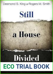 Still a House Divided: Race and Politics in Obama|s America (Princeton Studies in American Politics: Historical, International, and Comparative Perspectives, 125)