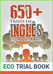 650+ Frases em Ingles para o Dia a Dia: Aprenda Frases em Ingles para Alunos Iniciantes e Intermedios