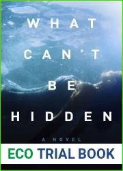 What Can|t Be Hidden