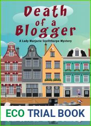 Death of a Blogger: A Lady Marjorie Snellthorpe Mystery Novella